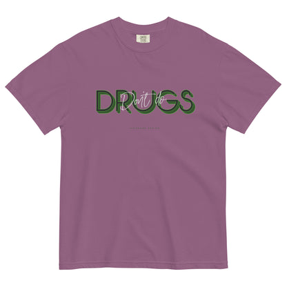 DON'T DO DRUGS HEAVYWEIGHT T-SHIRT