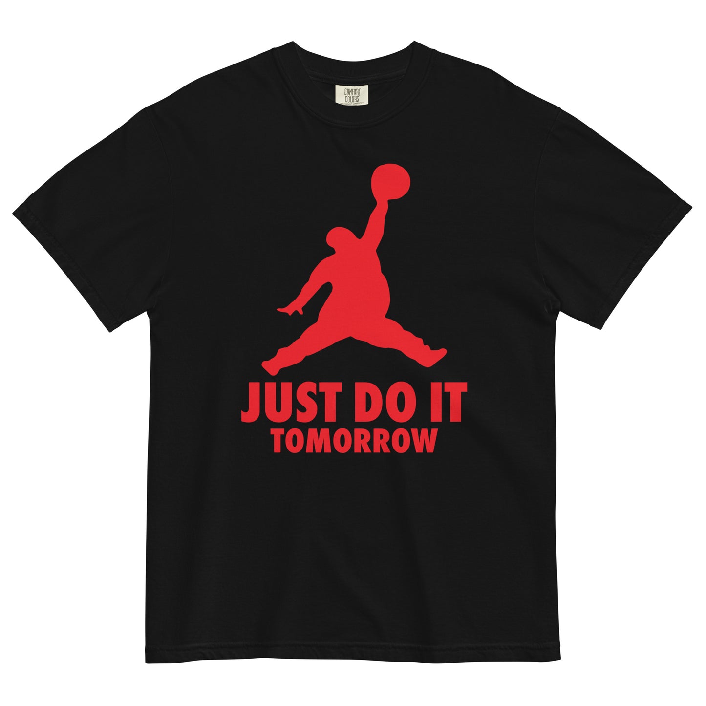 DO IT TOMORROW HEAVYWEIGHT T-SHIRT