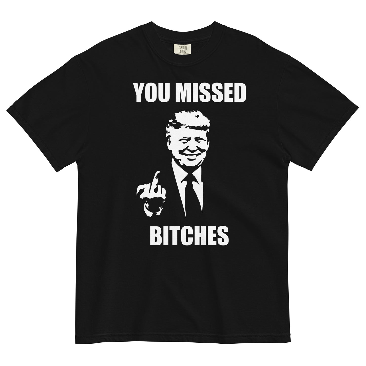 YOU MISSED HEAVYWEIGHT T-SHIRT