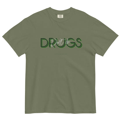 DON'T DO DRUGS HEAVYWEIGHT T-SHIRT